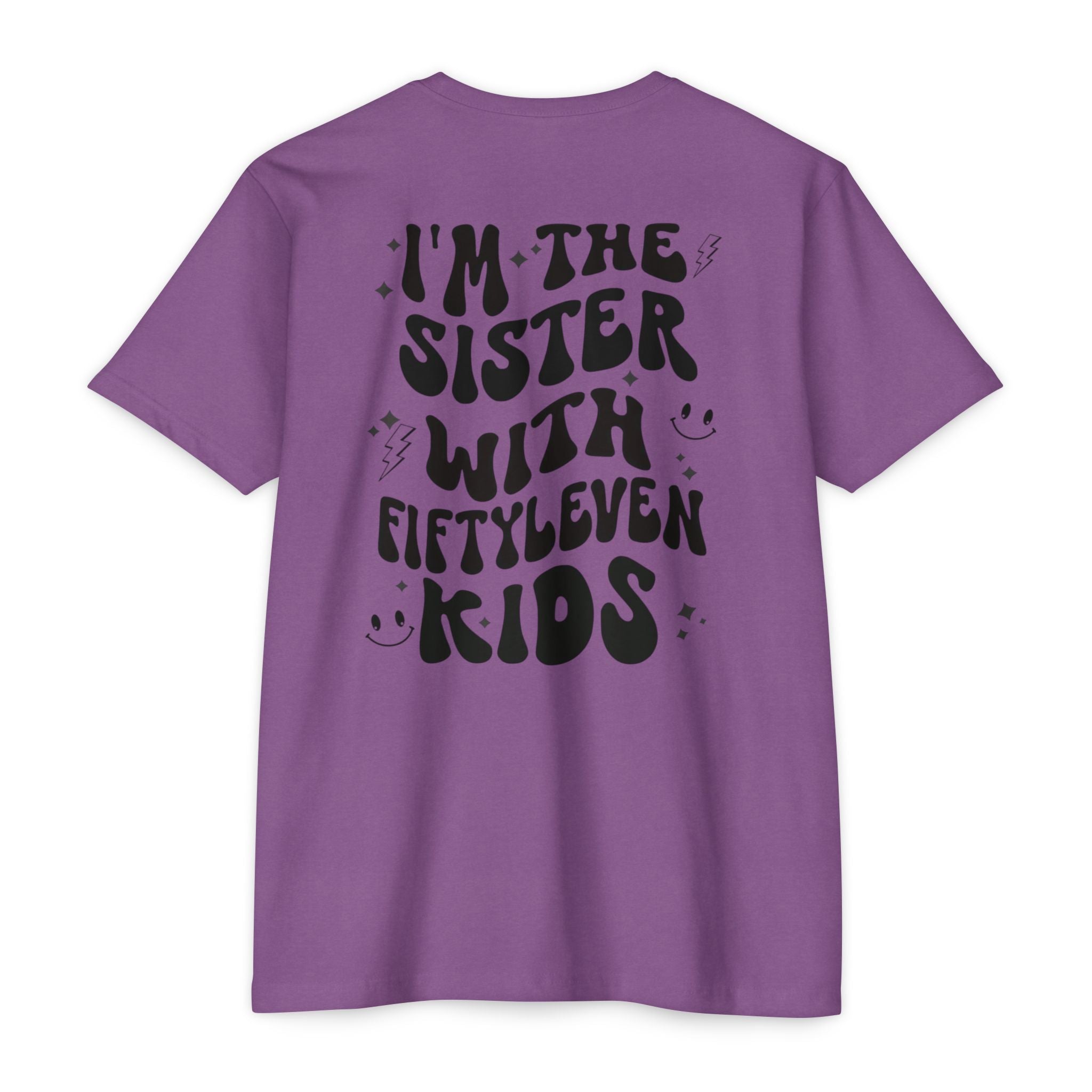 Sister With Fifteen Kids T-Shirt — Funny Family Reunion Tee