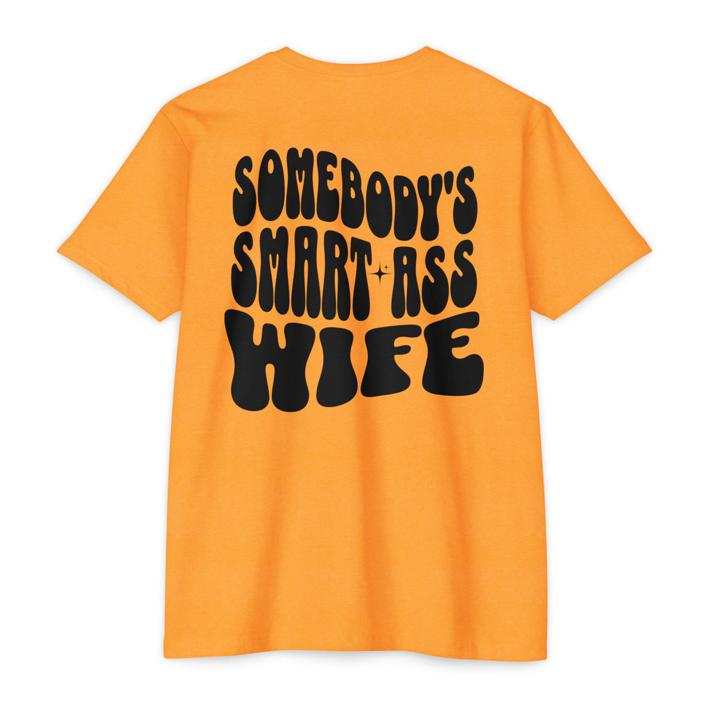 Somebody's Smart-Ass Wife T-Shirt