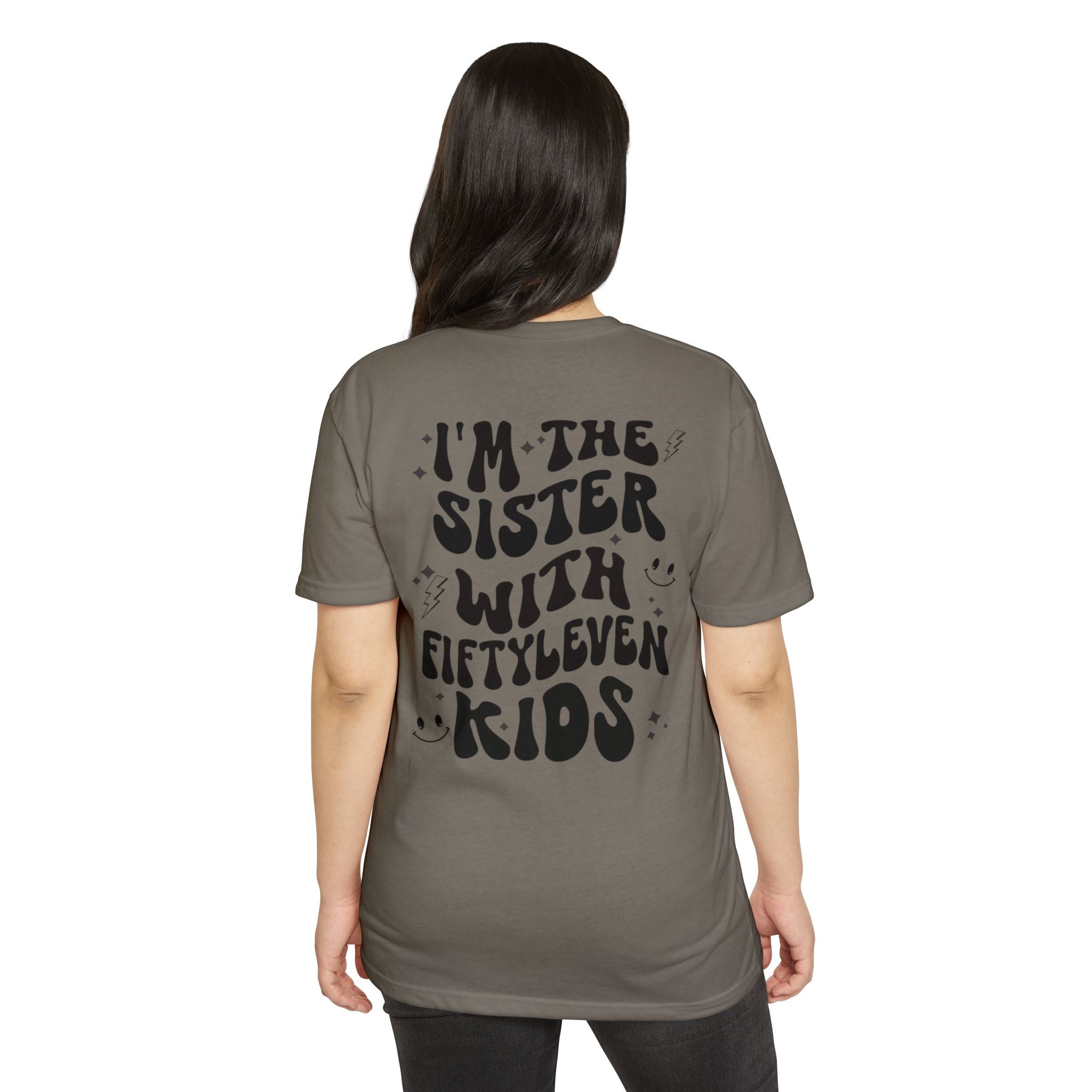 Sister With Fifteen Kids T-Shirt — Funny Family Reunion Tee