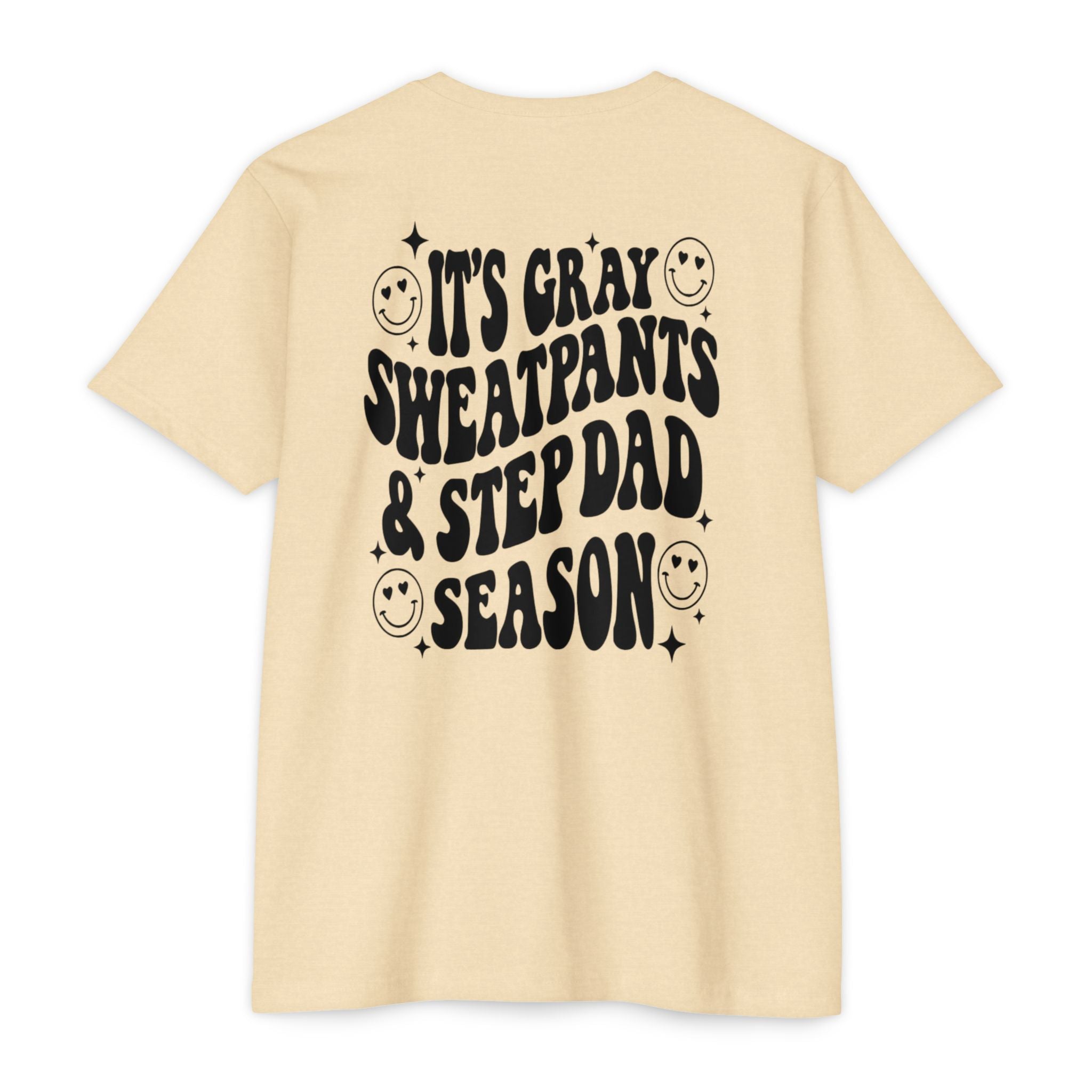 T-Shirt — "It’s Gray Sweatpants & Stepdad Season" Retro Smile Graphic