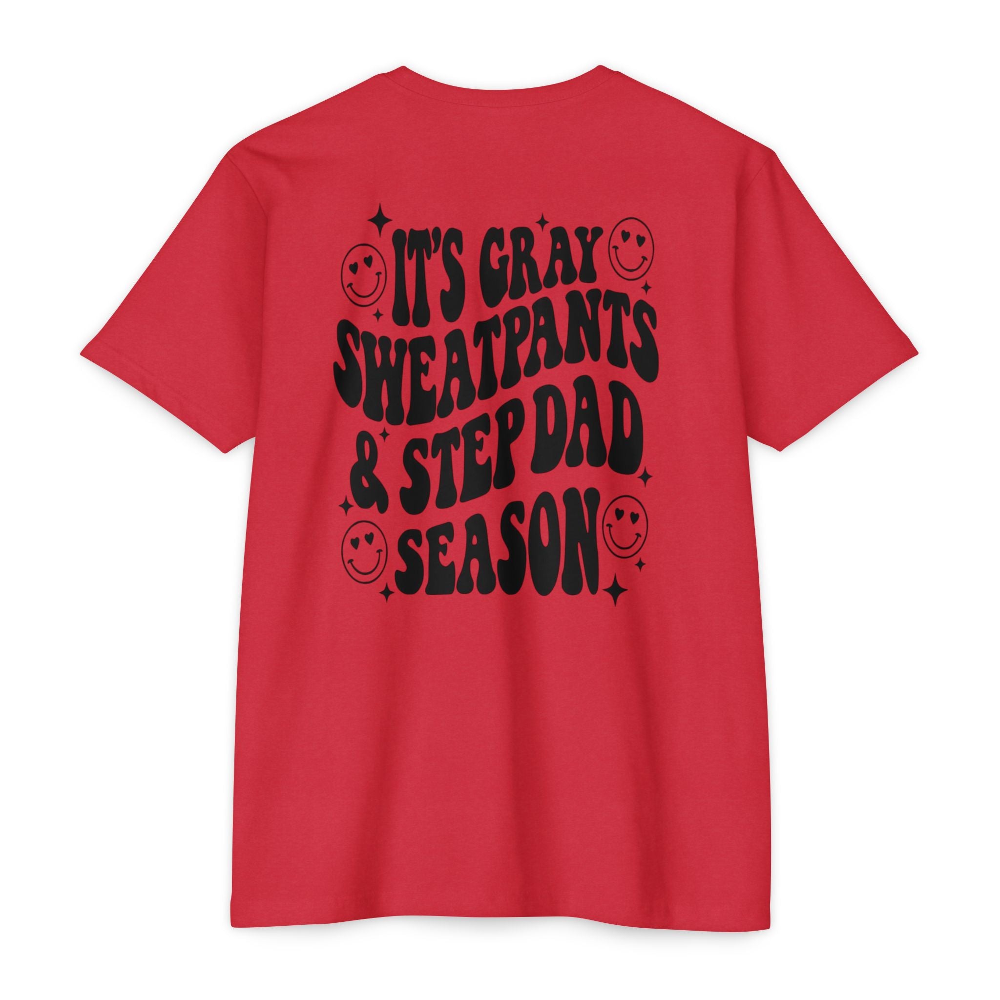 T-Shirt — "It’s Gray Sweatpants & Stepdad Season" Retro Smile Graphic