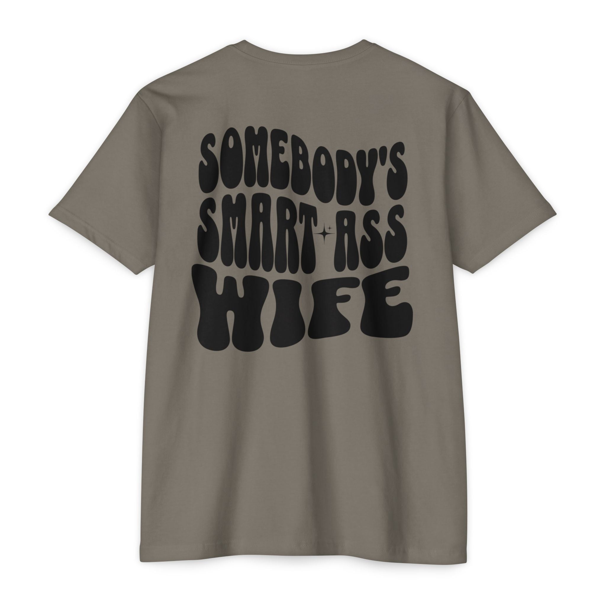 Somebody's Smart-Ass Wife T-Shirt