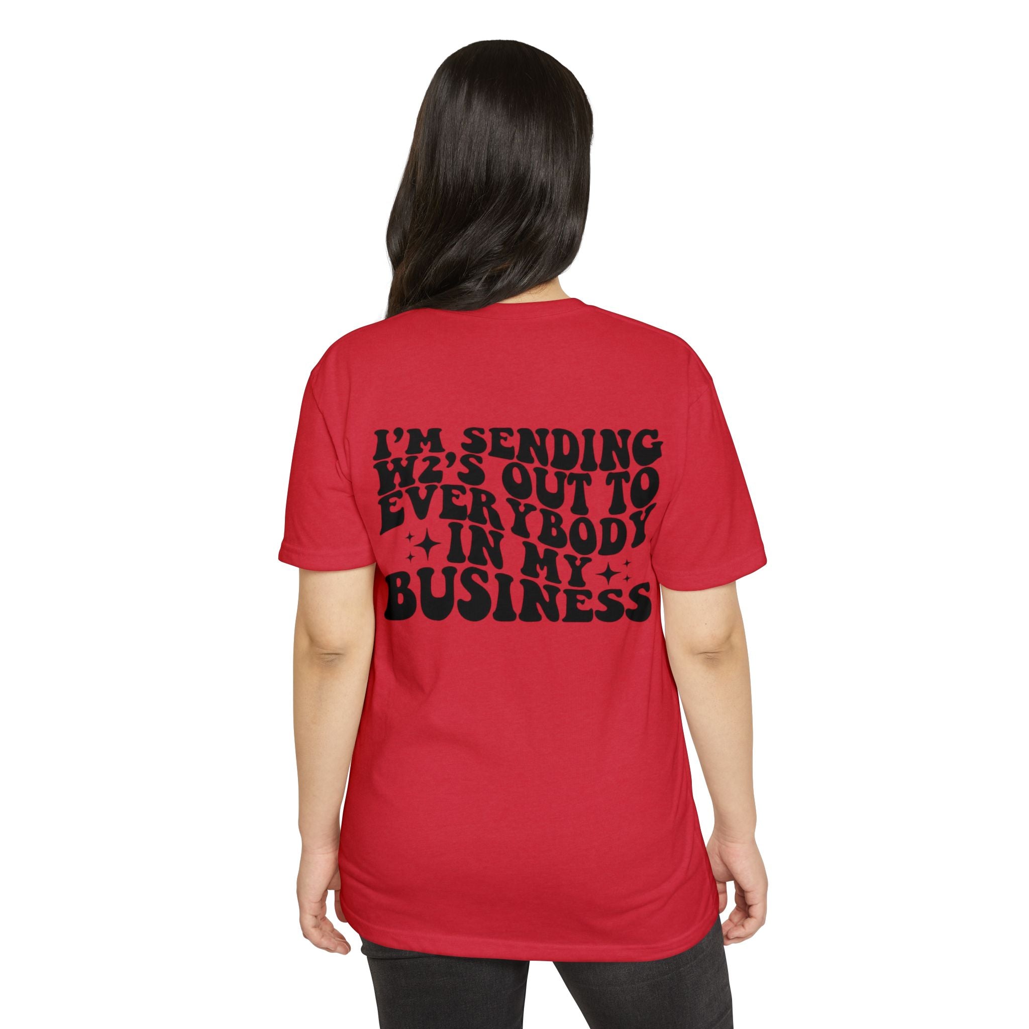 I'm Sending Vibes Out To Everybody In My Business T-Shirt