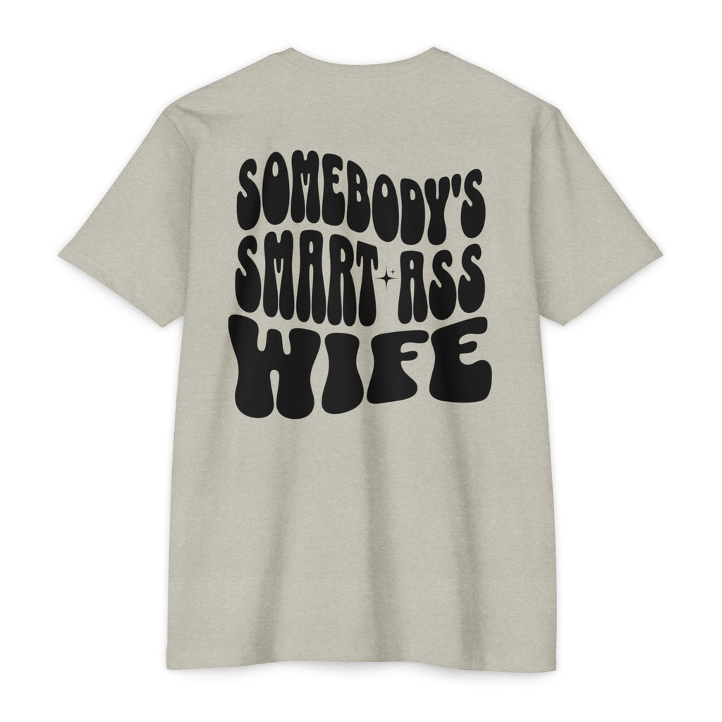 Somebody's Smart-Ass Wife T-Shirt