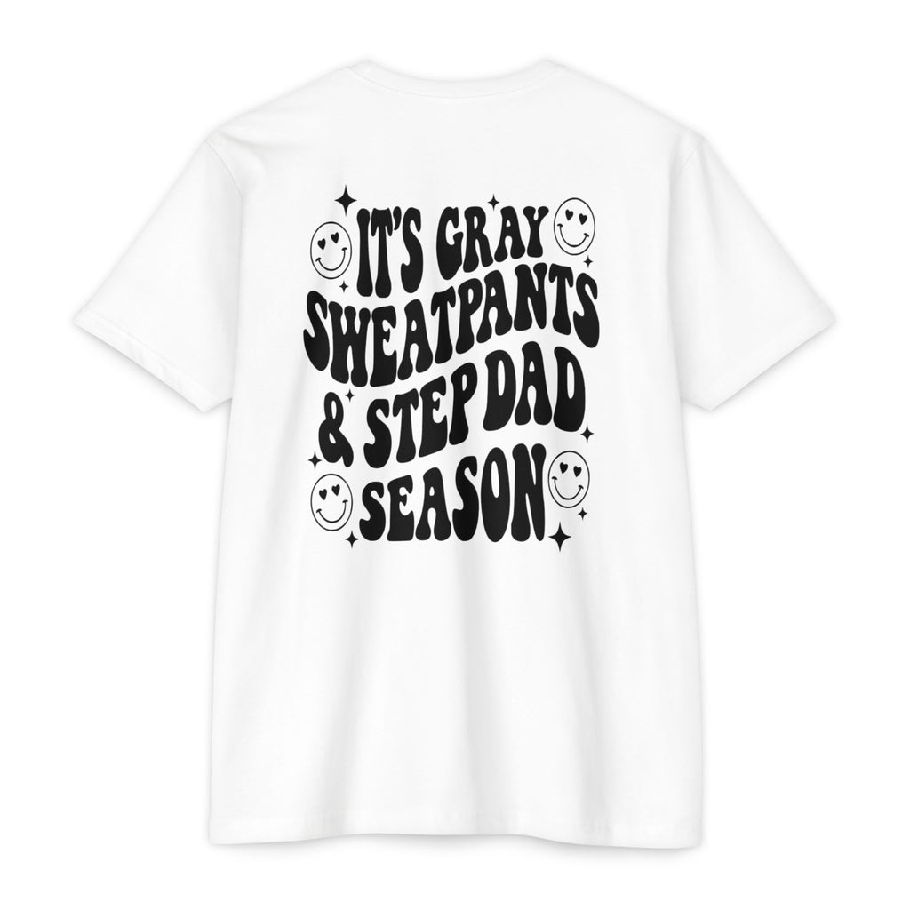 T-Shirt — "It’s Gray Sweatpants & Stepdad Season" Retro Smile Graphic