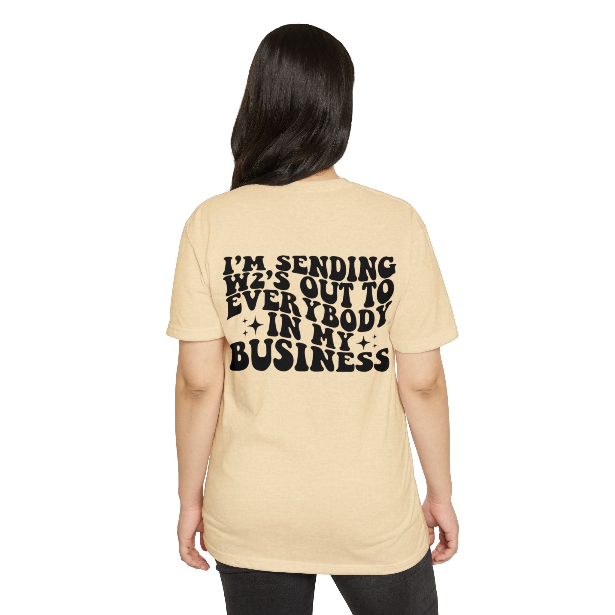 I'm Sending Vibes Out To Everybody In My Business T-Shirt