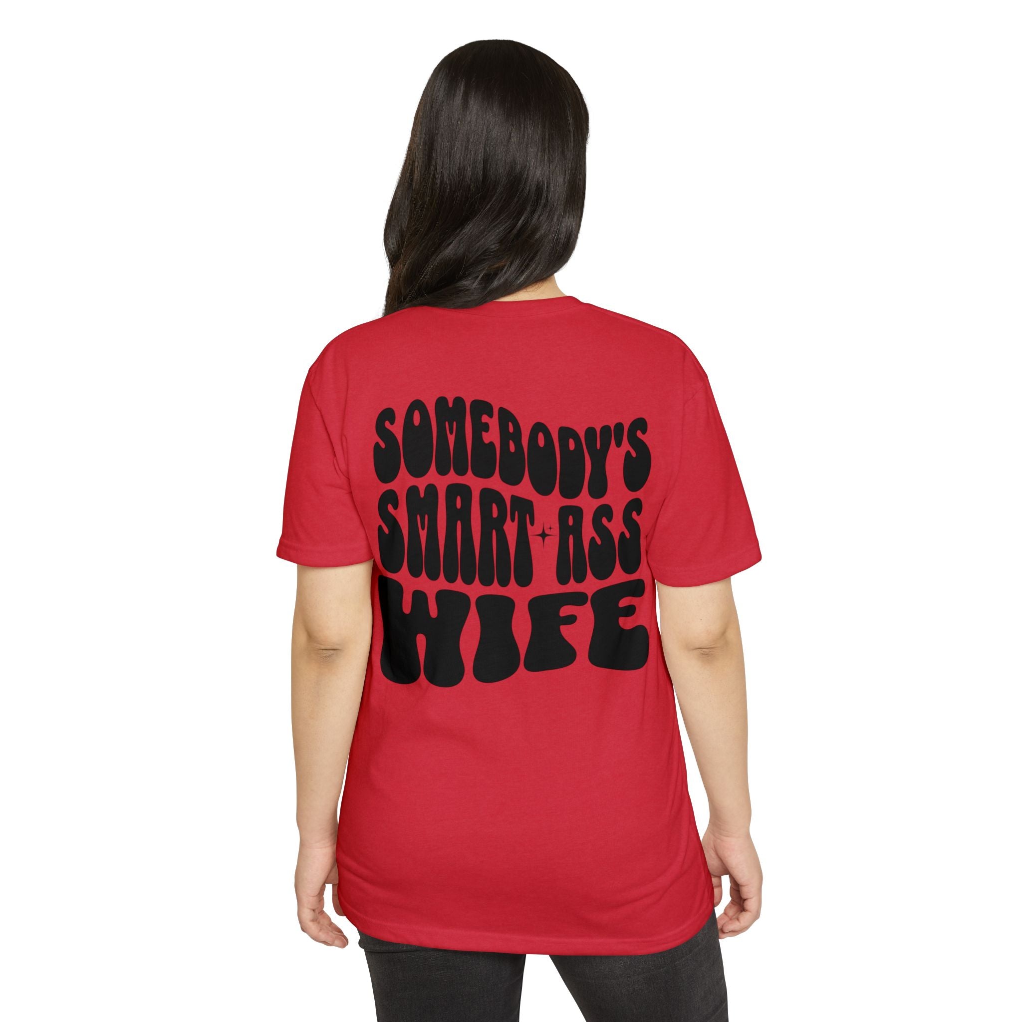 Somebody's Smart-Ass Wife T-Shirt
