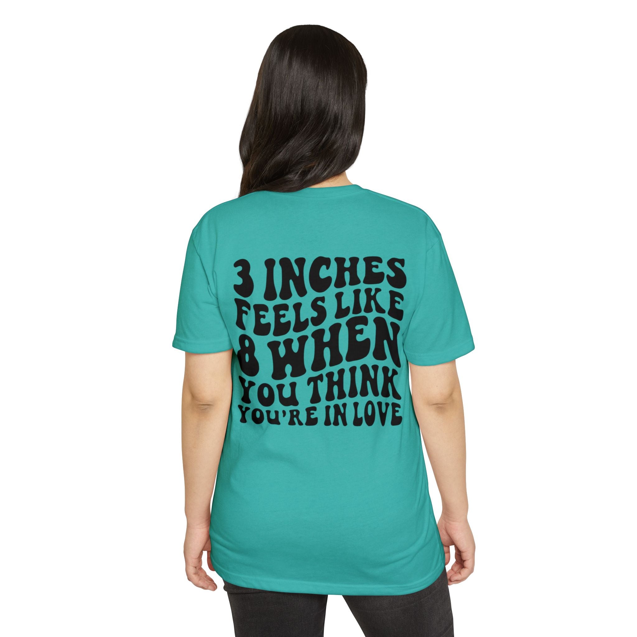Graphic T-Shirt — "3 Inches Feels Like 8 When You Think You're In Love" Retro Smile Design