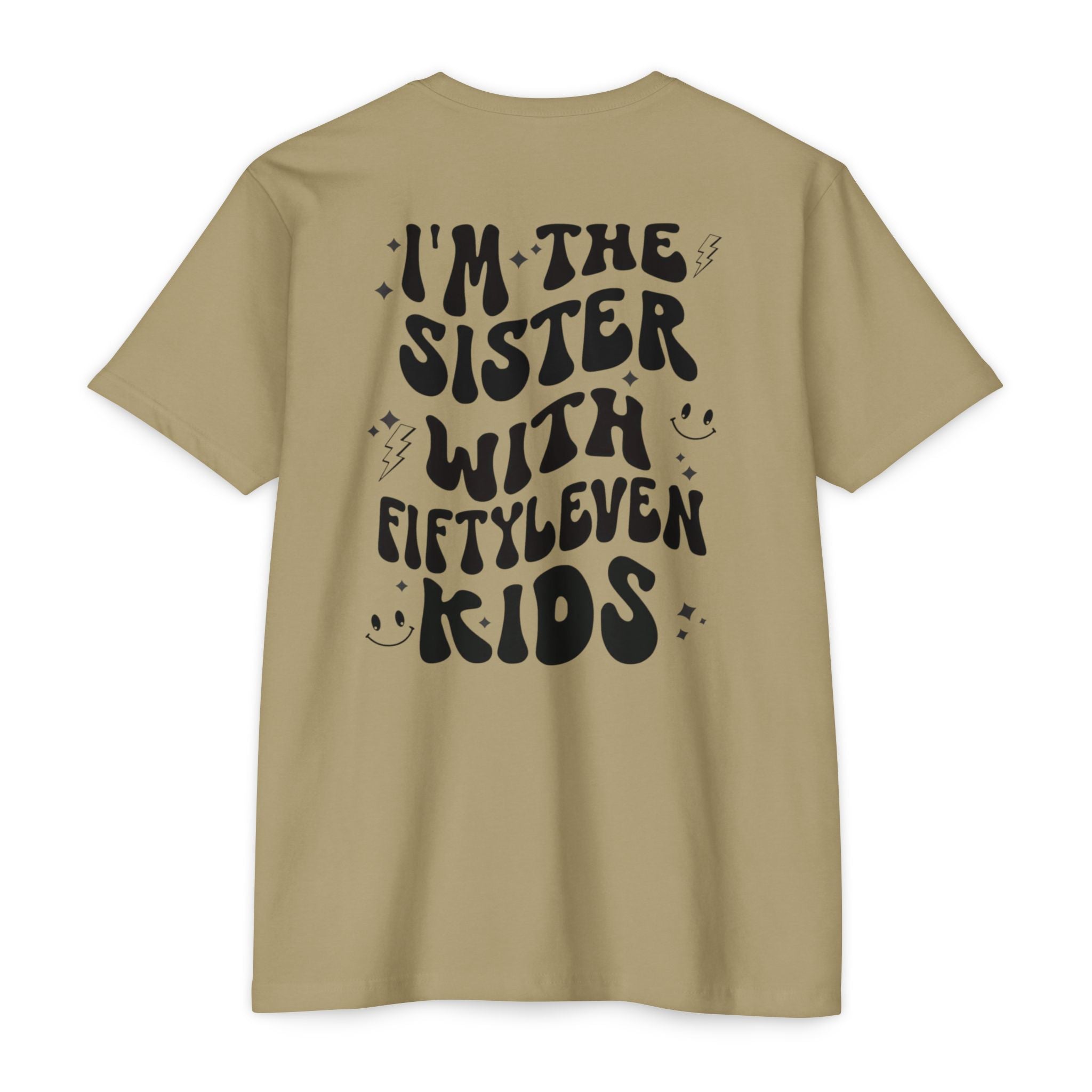 Sister With Fifteen Kids T-Shirt — Funny Family Reunion Tee