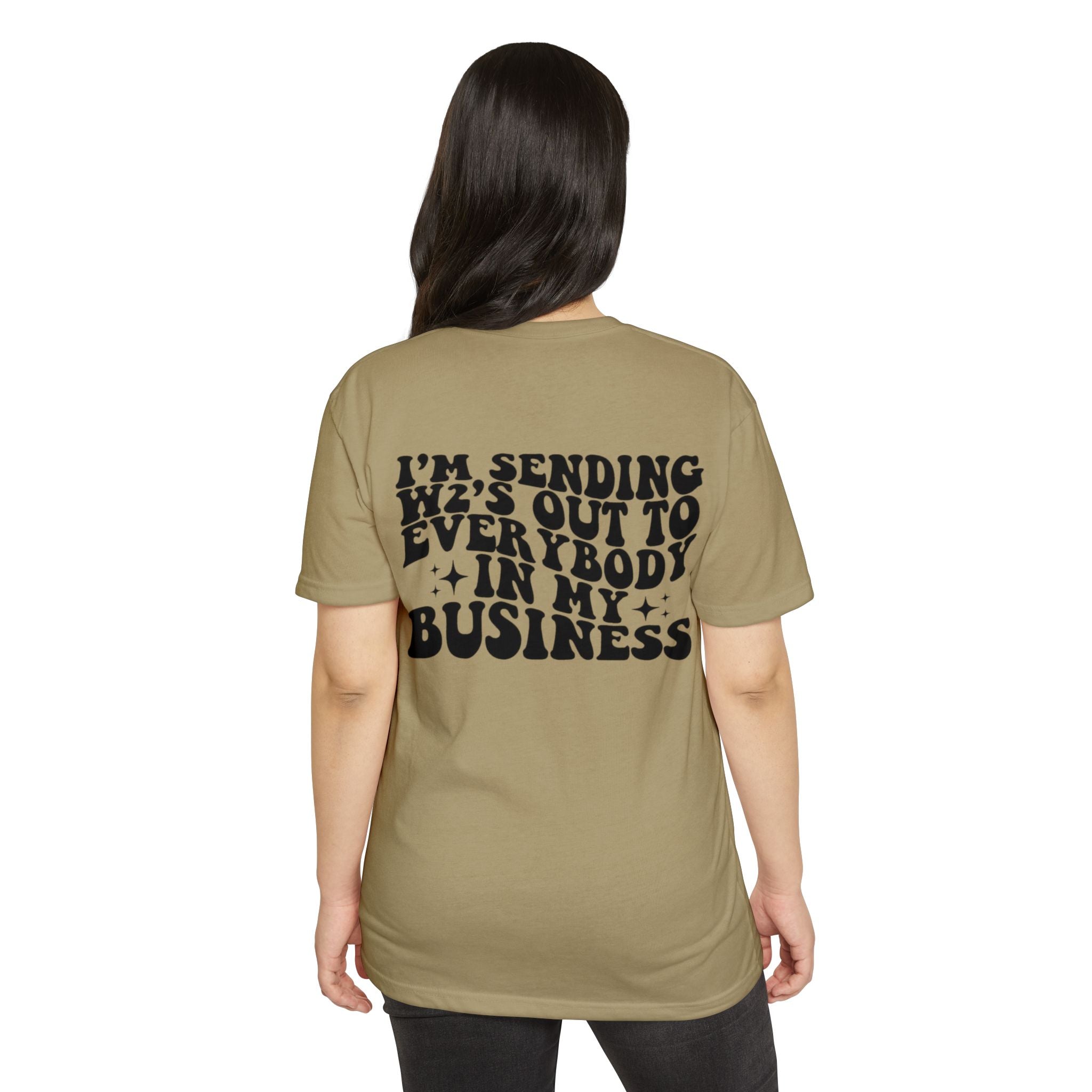 I'm Sending Vibes Out To Everybody In My Business T-Shirt