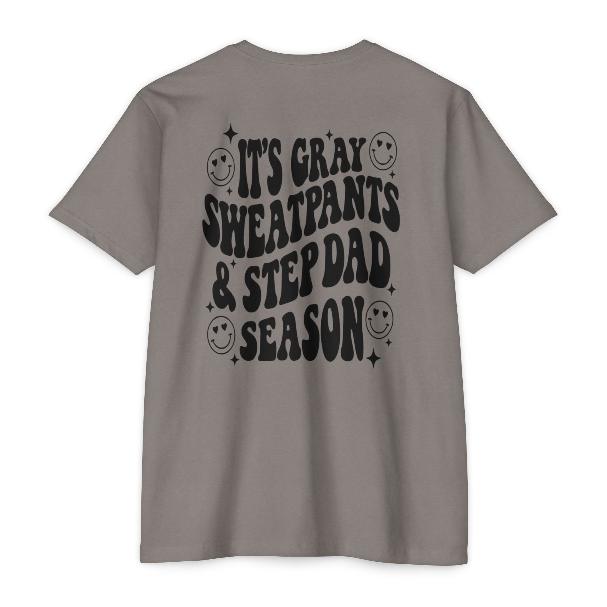 T-Shirt — "It’s Gray Sweatpants & Stepdad Season" Retro Smile Graphic