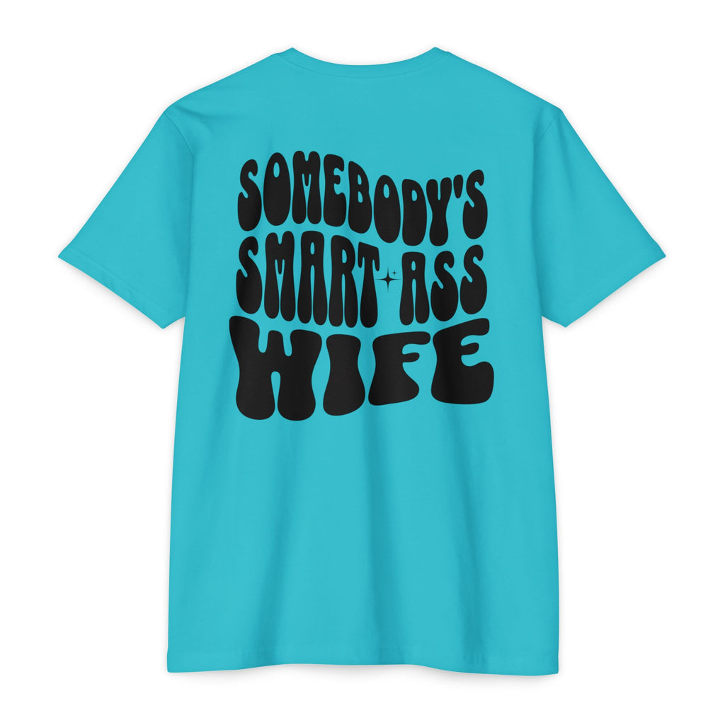 Somebody's Smart-Ass Wife T-Shirt