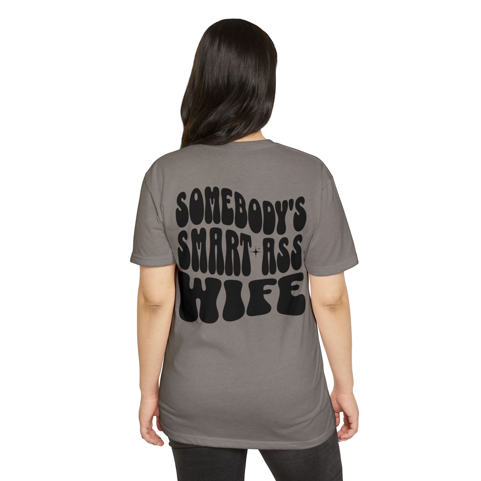 Somebody's Smart-Ass Wife T-Shirt