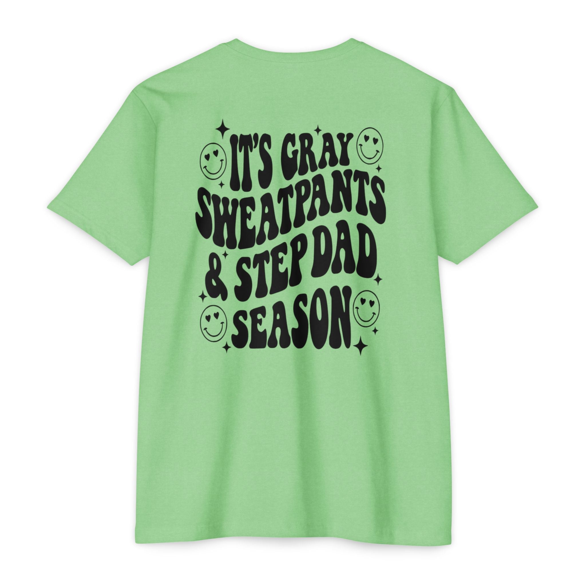 T-Shirt — "It’s Gray Sweatpants & Stepdad Season" Retro Smile Graphic