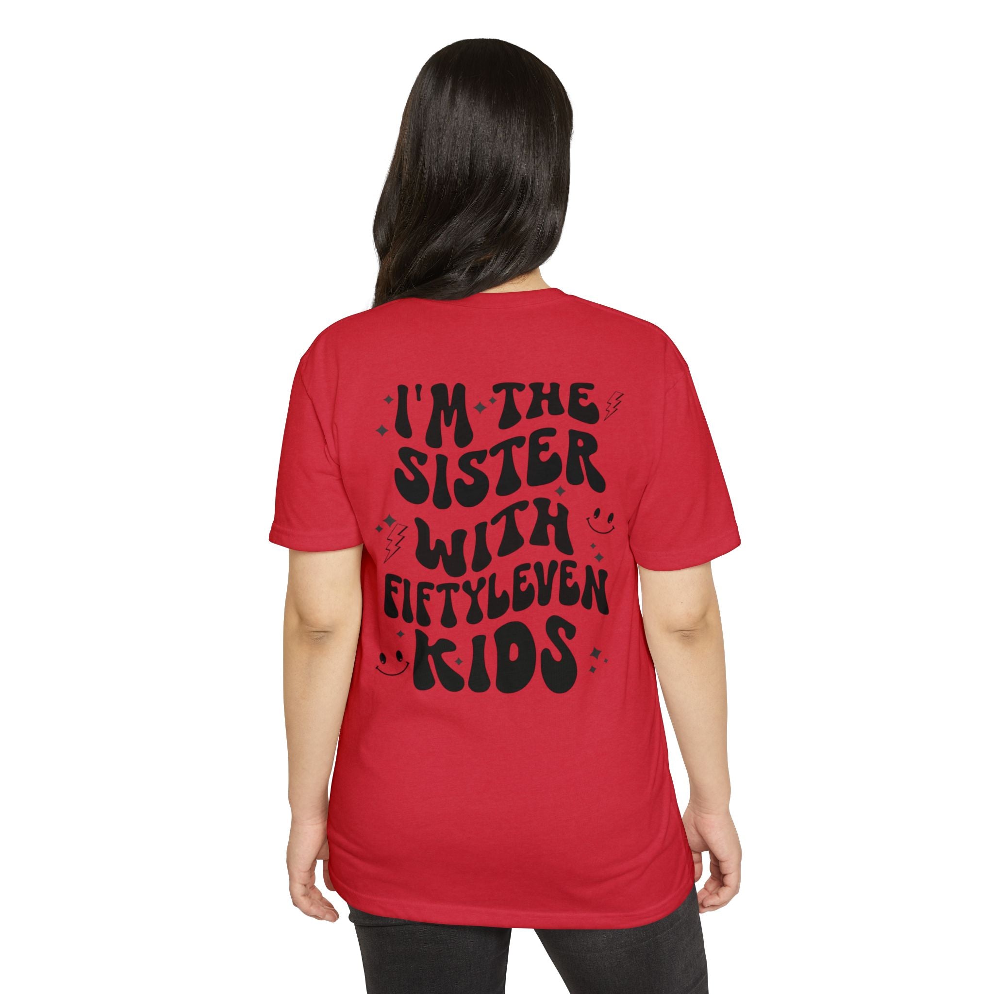Sister With Fifteen Kids T-Shirt — Funny Family Reunion Tee