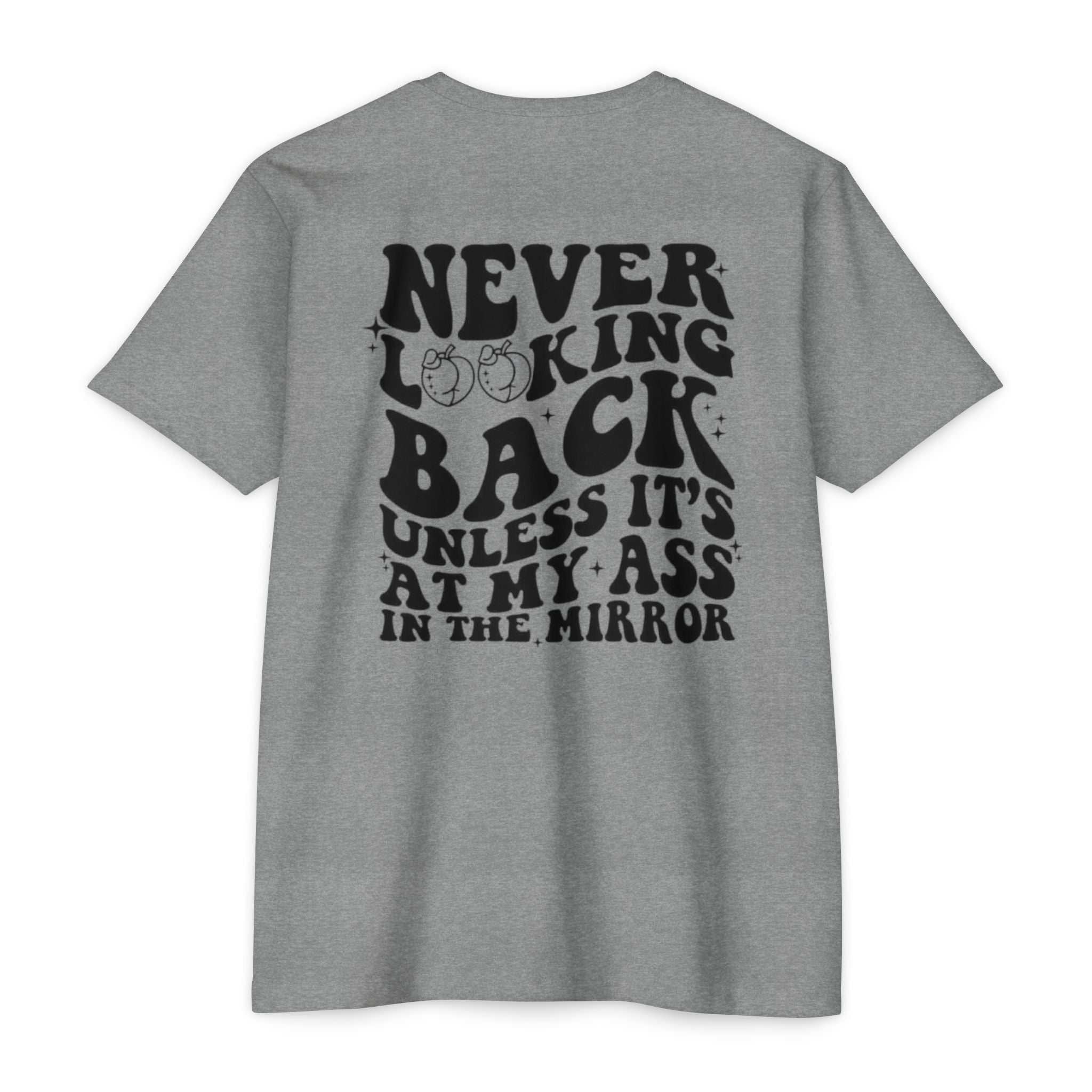Never Looking Back Graphic T-Shirt — Funny Retro Smiley Quote Tee