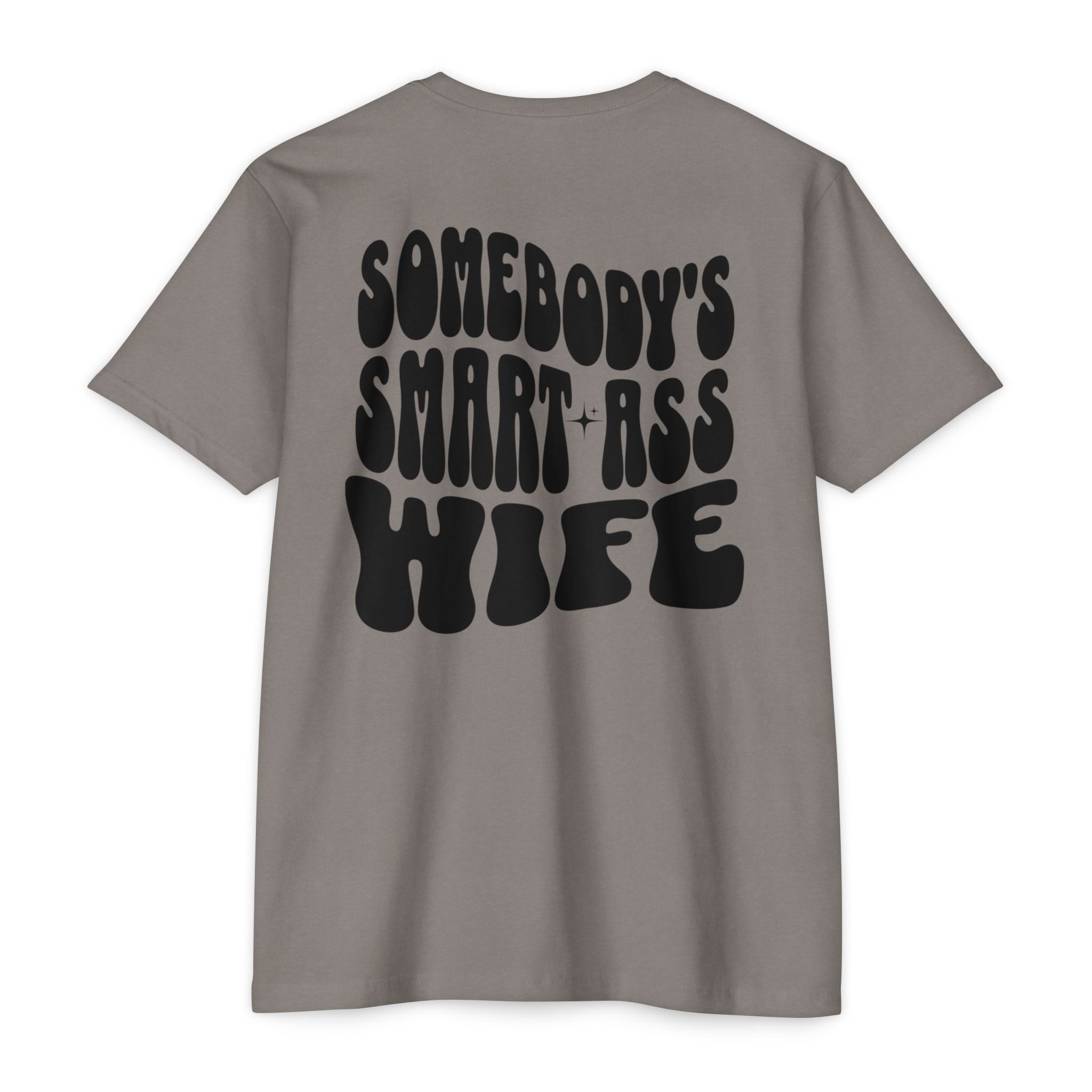Somebody's Smart-Ass Wife T-Shirt