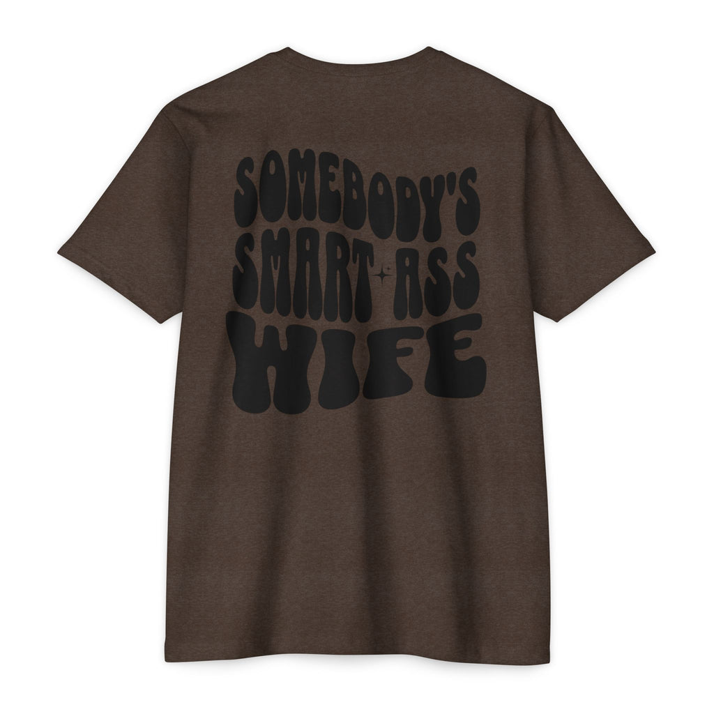 Somebody's Smart-Ass Wife T-Shirt