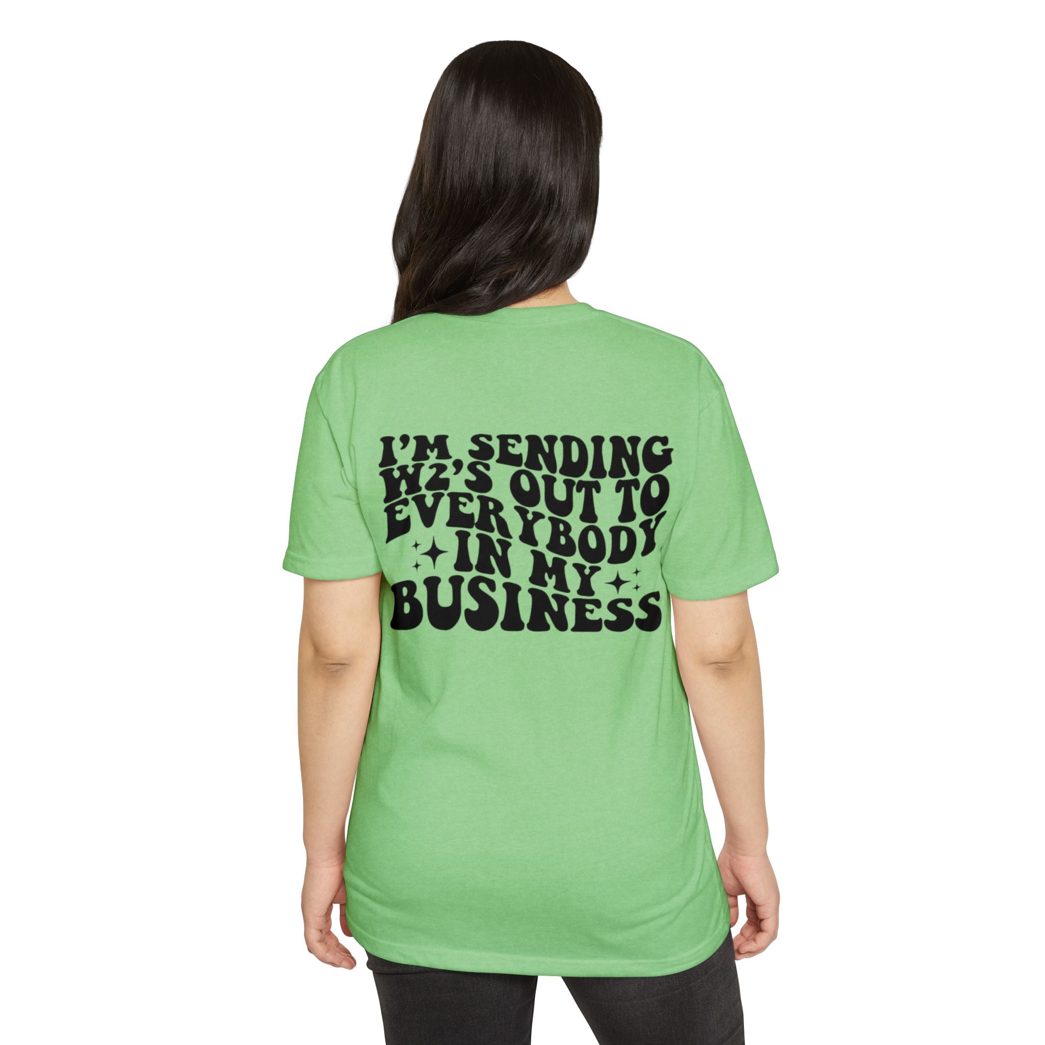 I'm Sending Vibes Out To Everybody In My Business T-Shirt