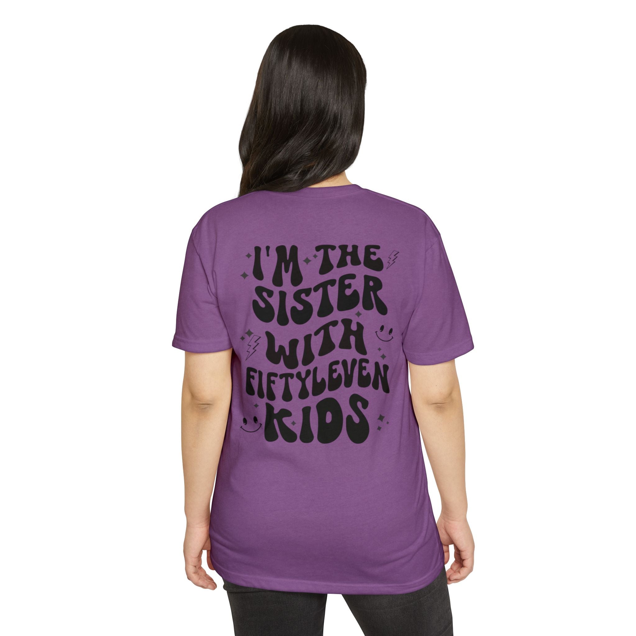 Sister With Fifteen Kids T-Shirt — Funny Family Reunion Tee