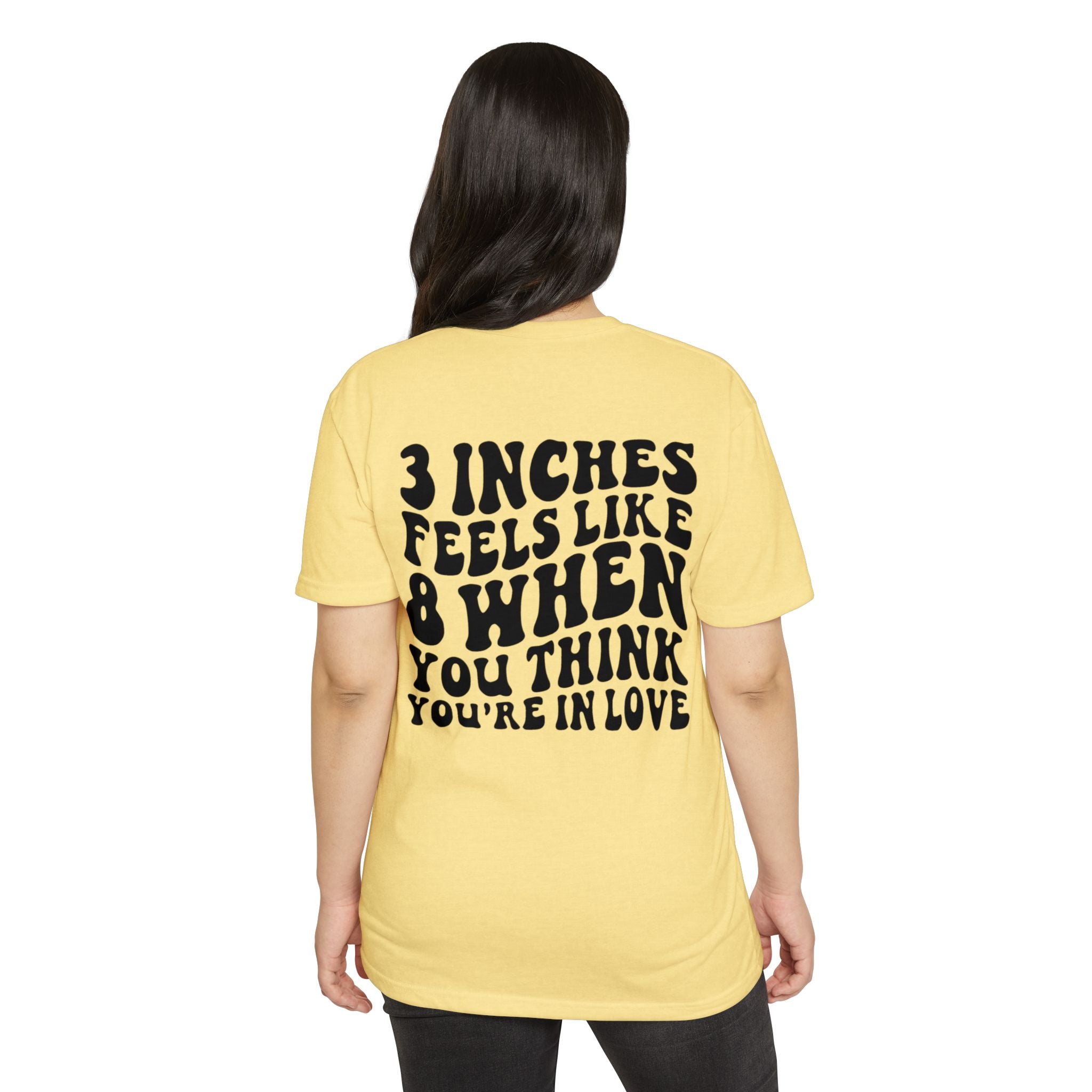 Graphic T-Shirt — "3 Inches Feels Like 8 When You Think You're In Love" Retro Smile Design