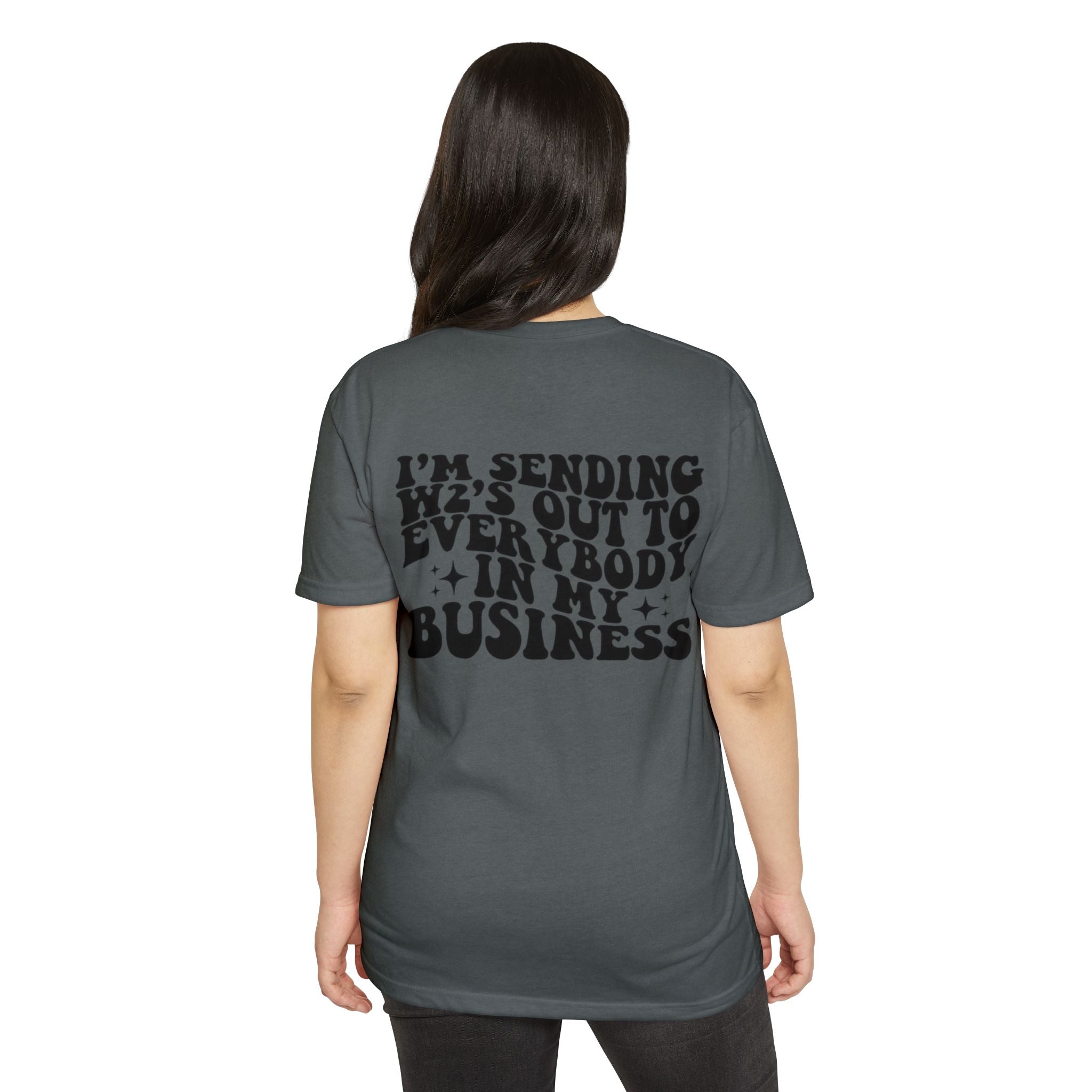 I'm Sending Vibes Out To Everybody In My Business T-Shirt