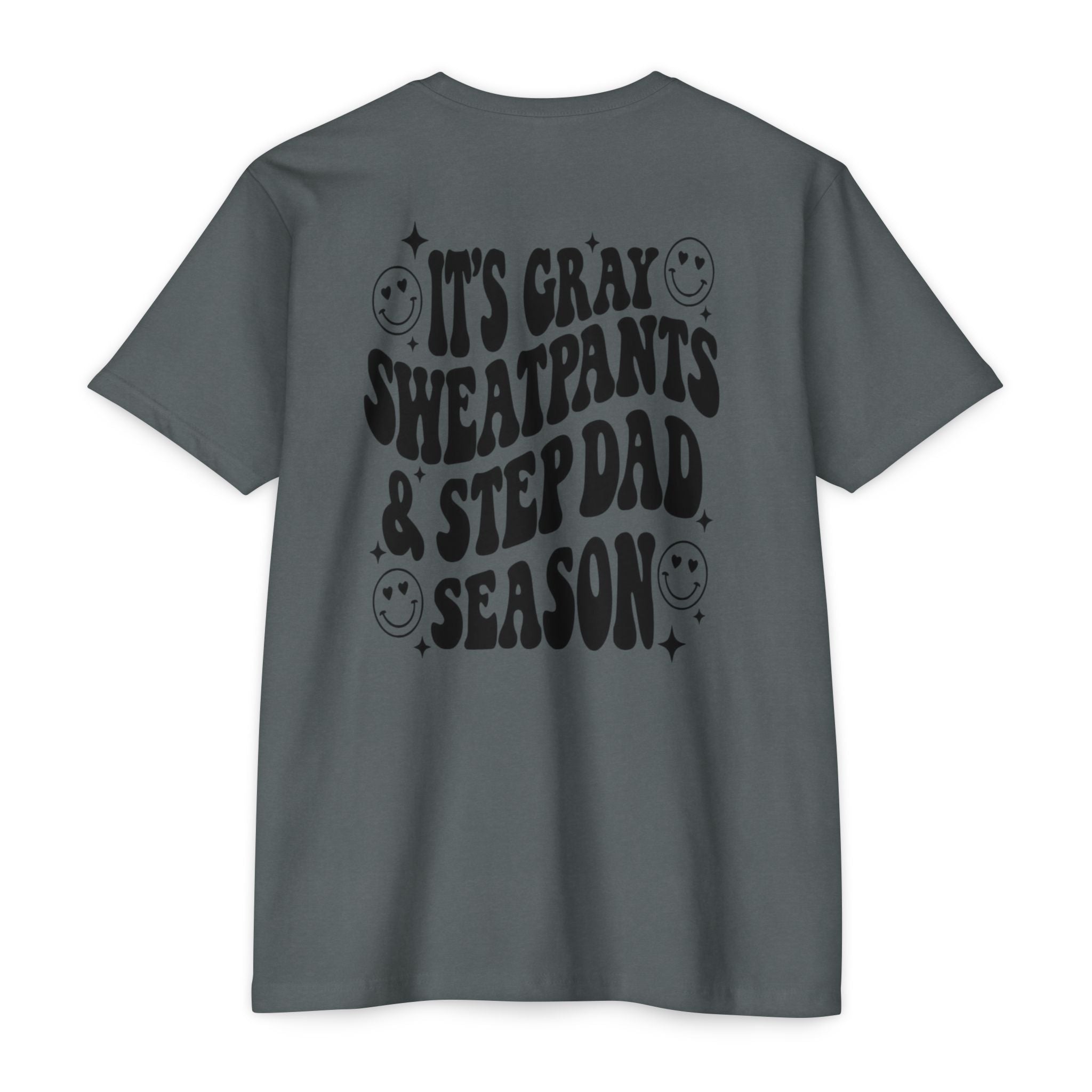 T-Shirt — "It’s Gray Sweatpants & Stepdad Season" Retro Smile Graphic
