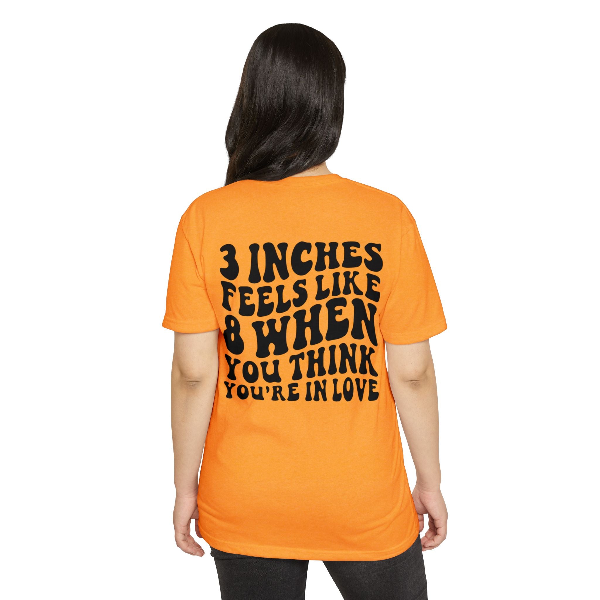 Graphic T-Shirt — "3 Inches Feels Like 8 When You Think You're In Love" Retro Smile Design